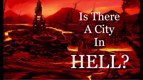 Is There a City in HELL? | Ezekiel 38-39 Part IX