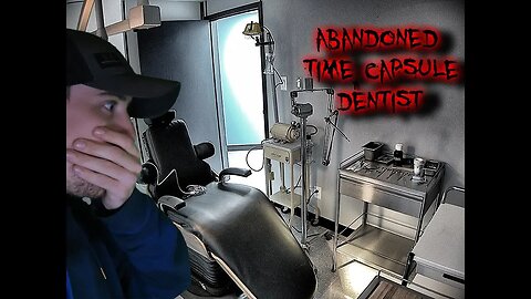 ABANDONED TIME CAPSULE DENTIST OFFICE - EVERYTHING LEFT BEHIND!