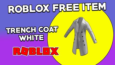 (Roblox Free Item) Trench Coat White