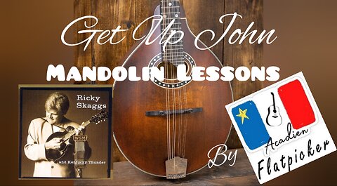Mandolin Lesson - Get Up John