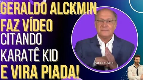 VERGONHA ALHEIA: Alckmin faz vídeo citando Karatê Kid e vira piada!