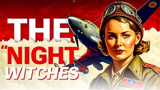 The Most Decorated Squadron to Ever Fly for the USSR Was ALL-WOMAN - Stalin's "Night Witches"