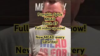 Pumpkin Spice MEAD! Batch 87 inspired by the USA! New MEAD every Saturday! #MEAD #pumpkin #usa