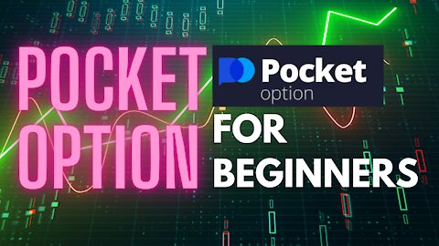 Intro to Pocket Option Binary Trading Platform for Beginners