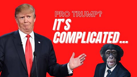 Are we pro Trump?