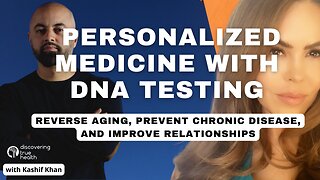 The Power of DNA Testing: Prevent Chronic Illness, Reverse Aging & Improve Relationships|DTH Podcast