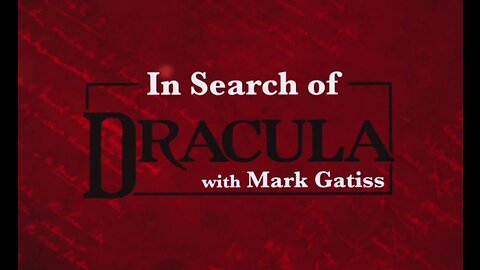 In Search of Dracula with Mark Gatiss (2019, 1080p HD Documentary)