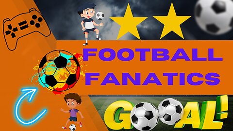 FOOTBALL FANATICS ⚽⚽👍👍⚽⚽ 1st Half