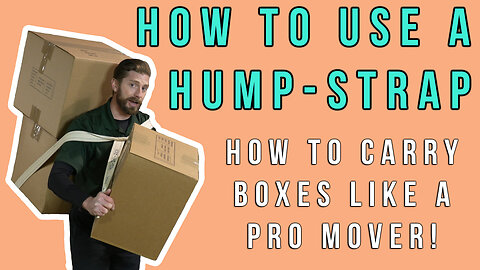 How to Use a Hump Strap | Movers' Guide to Using a Hump Strap to Carry Boxes