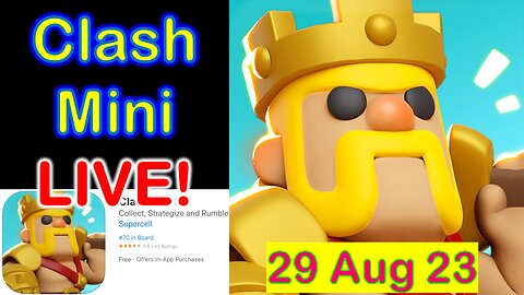 Clash Mini LIVE 2023! Chat on Clash Mini 2023 + Supercell beta games Squad Busters + Flood Rush! #25