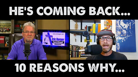 S&D PODCAST CLASSIC: 10 Reasons Jesus Is Returning Soon!