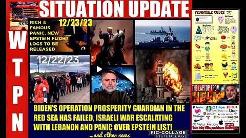 WTPN SITUATION UPDATE 12/23/23 (Related info and links in description)