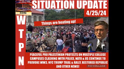 Situation Update: Peaceful Pro-Palestinian Protests On Campuses Clashing With Police! NATO & USA Continue To Provoke WW3! NYC Trump Trial & Support Rally! - We The People News