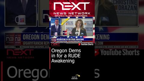 Oregon Dems in for a RUDE Awakening #shorts