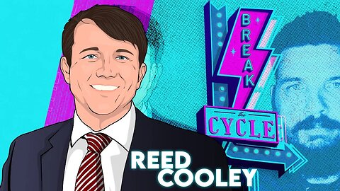 Break The Cycle Ep 182 w/ Reed Cooley