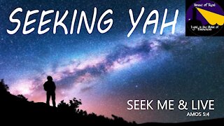 Seeking YAH (God)