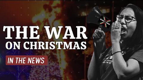 ‘Woke’ assault on Christmas dominates headlines worldwide