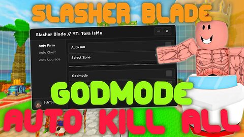 (2023 Pastebin) The *BEST* Slasher Blade Script! God Mode, Kill All, and more!
