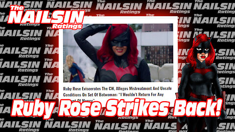 The Nailsin Ratings: Ruby Rose Strikes Back At CW!