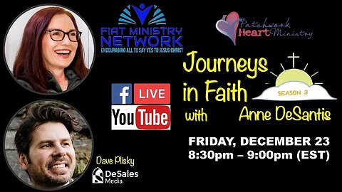 Journeys in Faith with Anne DeSantis presents Dave Plisky Ep 114