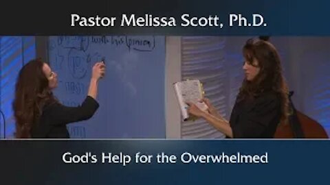 Psalm 143 God’s Help for the Overwhelmed - Nitro Pill by Pastor Melissa Scott, Ph.D.