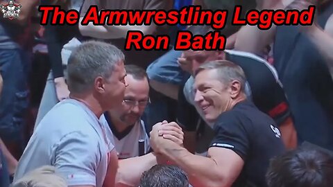 The Armwrestling Legend Ron Bath