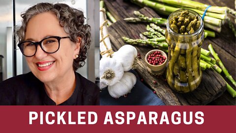 How to Make Pickled Asparagus