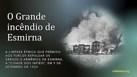 O Grande incêndio de Esmirna (1922)