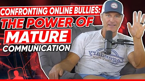 Confronting Online Bullies: The Power of Mature Communication