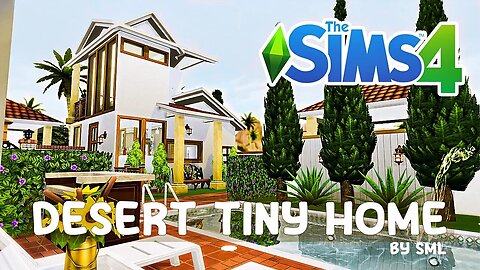 Spanish Style Tiny Home In The Desert | Sims 4