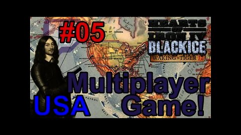 Hearts of Iron IV - Black ICE Multiplayer Game 05-Playing USA Listen to the players chat
