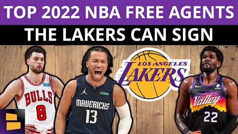 Los Angeles Lakers Top 2022 NBA Free Agent Targets Ft. Zach Lavine, Miles Bridges & Jalen Brunson