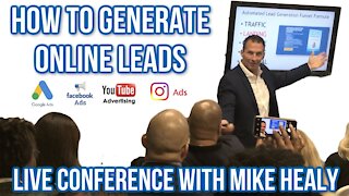 How to Generate Leads Online | Mike Healy
