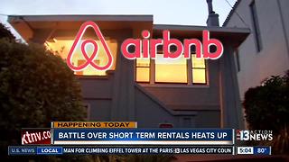 Battle over short term rentals heat up