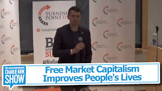 Free Market Capitalism Improves People's Lives