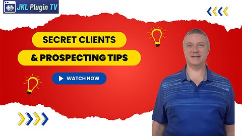 Secret Clients and Prospecting Tips