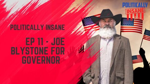 Ep 11 - Joe Blystone For Ohio Governor