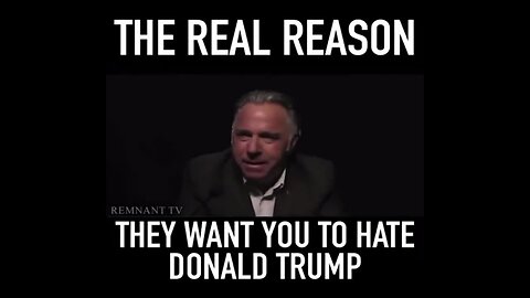 The REAL REASON They Want You to Hate Trump