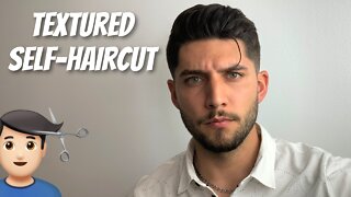 Textured Summer Self-Haircut 2021 | How To Cut Your Own Hair