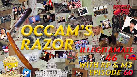 Occam's Razor Ep. 60 with RP & M3