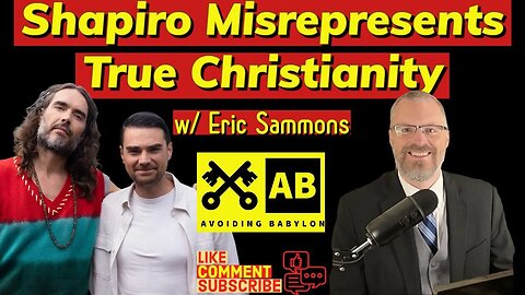 Does Ben Shapiro even understand what Christianity is? w/ Eric Sammons as guest