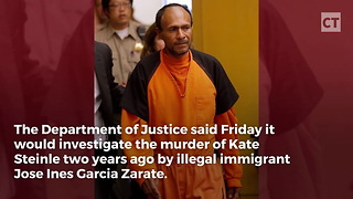 DOJ to Investigate Kate Steinle Case