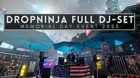 DropNinja's Memorial Day 2023 Event - "A Celebration of Music, Love, and Remembrance" #technotrance
