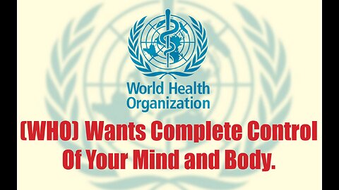 World Health Organization...