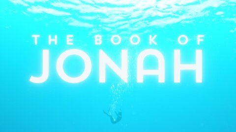 COMING UP: Jonah 1:17, 2:1-10 January 31, 2024