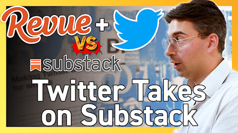 Twitter Acquires 📨 Newsletter Platform Revue in Lieu of $50MM+ Substack Deal 📬