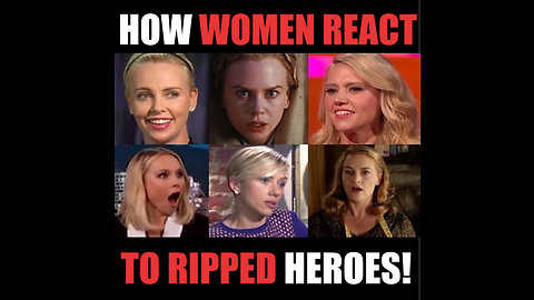 HOW WOMEN REACT TO RIPPED HEROES