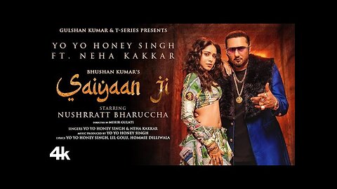 Saiyaan Ji ► Yo Yo Honey Singh, Neha Kakkar|Nushrratt Bharuccha| Lil G, Hommie D| Mihir G|Bhushan K