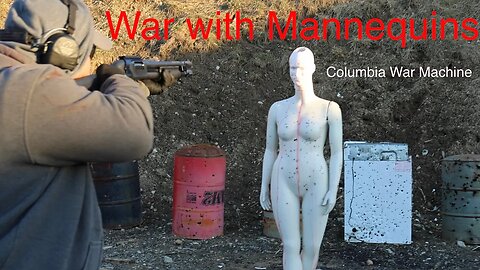 War with Mannequins Columbia War Machine