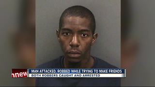 Man attacked, robbed while trying to make friends